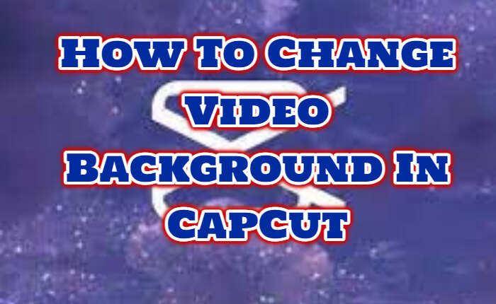 CapCut でビデオの背景を変更する方法 (2023 年 11 月) 2 CapCut でビデオの背景を変更する