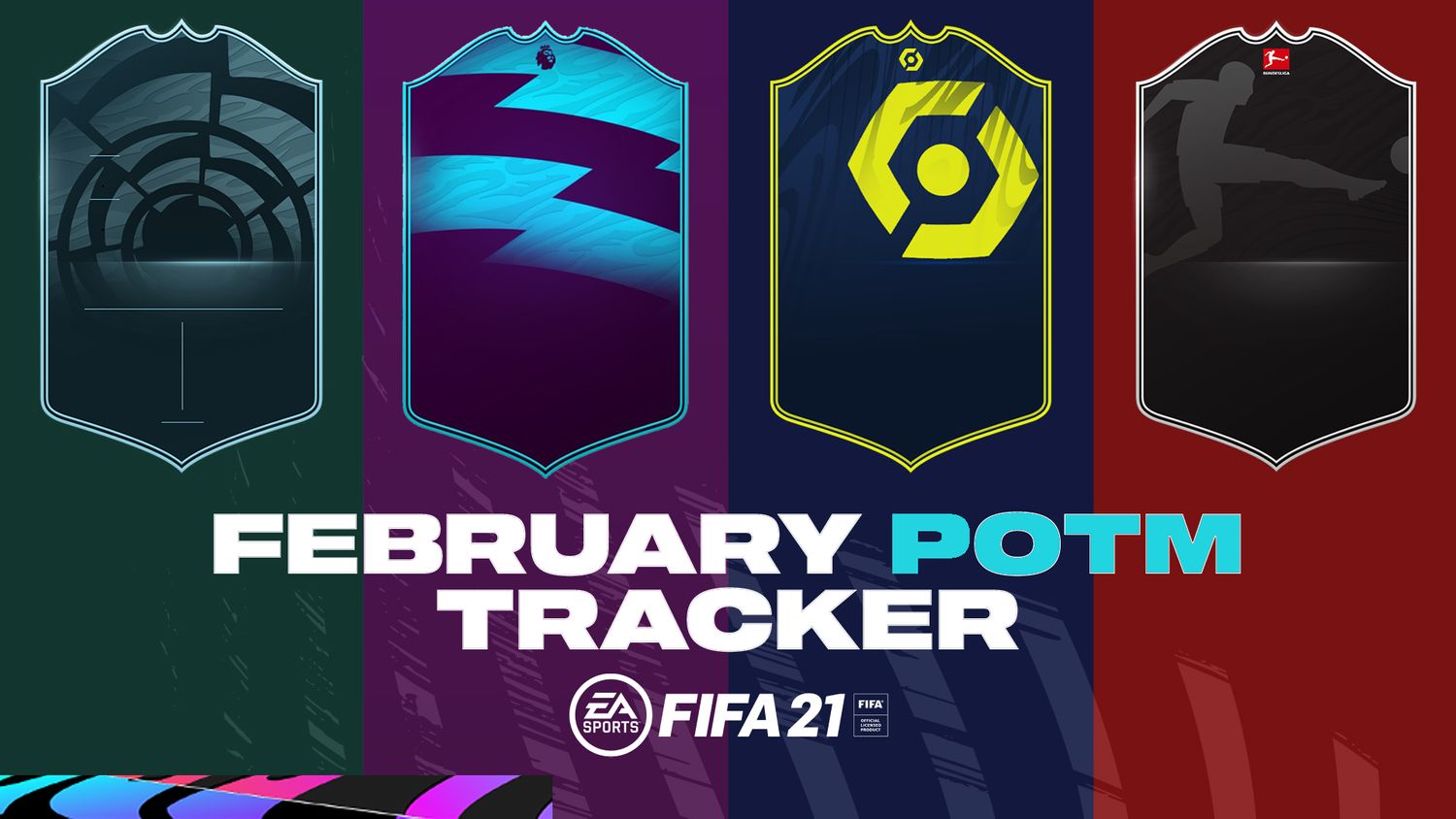 FIFA 2月21日POTMトラッカー：プレミアリーグ、ブンデスリーガ、リーガ、リーグ1の予測、リリース日、候補者、SBCソリューション
