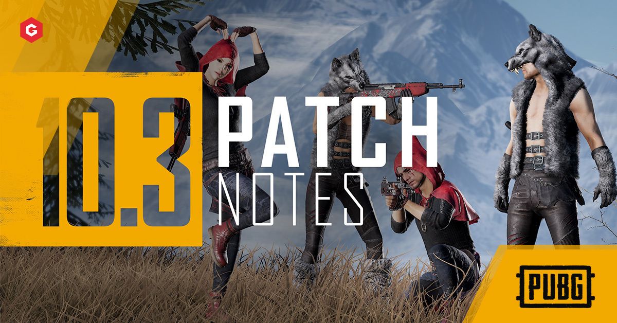 PUBG10.3パッチノート
