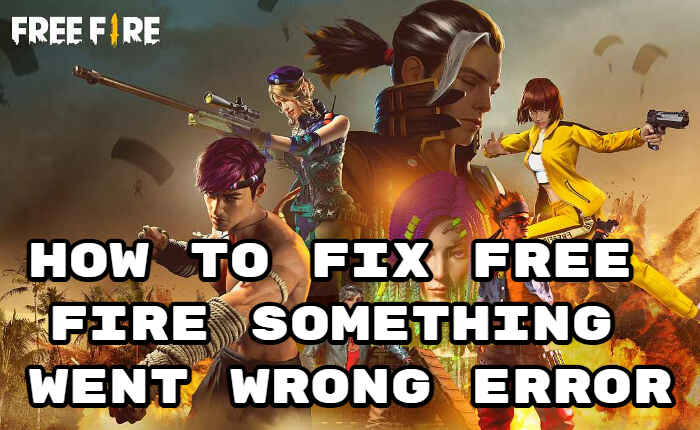Free Fire で問題が発生したエラーを修正する方法。