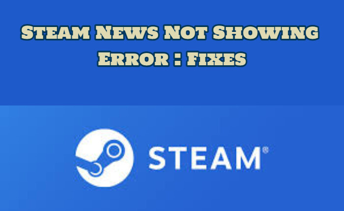 Steam ニュースがエラーを表示しない