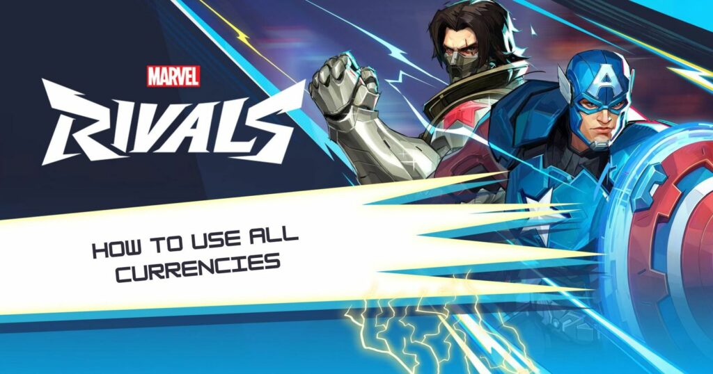 Marvel Rivals: How To Use All Currencies