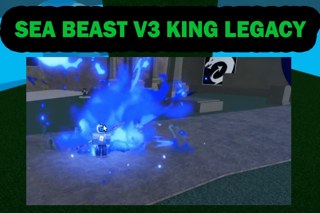 Sea Beast V3 King Legacy