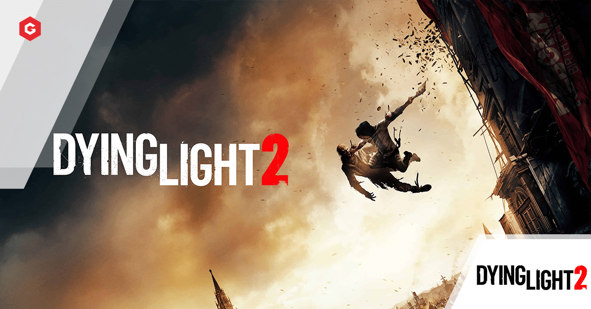 Dying Light 2リーク：発売日、予告編、ゲームプレイ、プラットフォーム、協力プレイとマルチプレイヤー、機能と私たちが知っているすべて