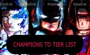 Champions TD Tier List